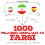 1000 palabras esenciales en farsi / persa cover image