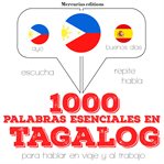 1000 palabras esenciales en tagalog (filipinos) cover image
