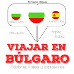 Viajar en búlgaro cover image