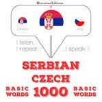 1000 битне речи цзецх. I listen, I repeat, I speak : language learning course cover image