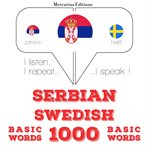 1000 битне речи у шведском. I listen, I repeat, I speak : language learning course cover image