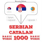 1000 битне речи у каталонском. I listen, I repeat, I speak : language learning course cover image