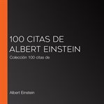 100 citas de albert einstein. Colección 100 citas de cover image