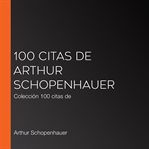 100 citas de arthur schopenhauer. Colección 100 citas de cover image