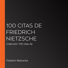 Cover image for 100 citas de Friedrich Nietzsche