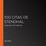 100 citas de stendhal. Colección 100 citas de cover image
