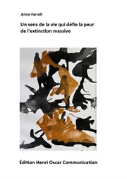 Un sens de la vie qui défie la fatalité de L'extinction massive cover image