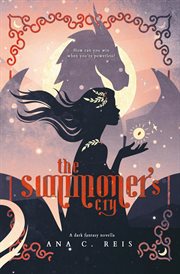 The Summoner's Cry : a Dark Fantasy Novella cover image