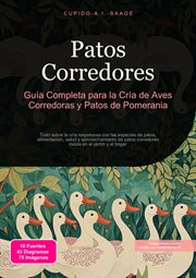 Patos Corredores : Guía Completa Para La Cría De Aves Corredoras Y Patos De Pomerania cover image