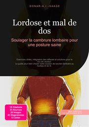 Lordose et mal de dos : Soulager La Cambrure Lombaire Pour Une Posture Saine cover image