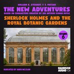 Sherlock Holmes and the Royal Botanic Gardens cover image