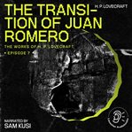 the Transition of Juan Romero cover image