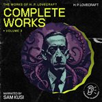 the Complete Works of H.P. Lovecraft Volume 3 cover image
