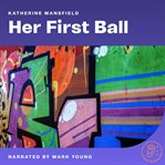 Her First Ball cover image