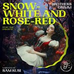 Snow-White and Rose-Red cover image