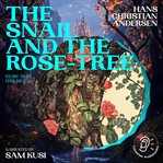 The Snail and the Rose-Tree cover image