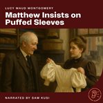 Matthew Insists on Puffed Sleeves cover image