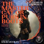 The Master Cat or Puss in Boots cover image