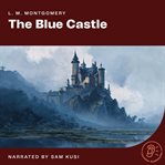 The Blue Castle cover image