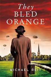 They Bled Orange : Orphans of War cover image