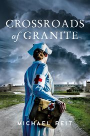 Crossroads of Granite : Orphans of War cover image