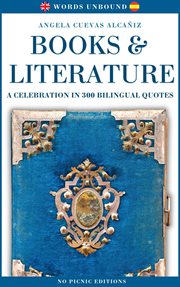 Books & Literature. A Celebration in 300 Bilingual Quotes : Words Unbound cover image