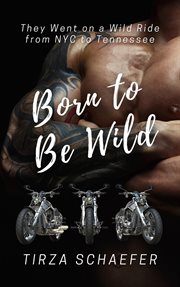 Born to Be Wild cover image