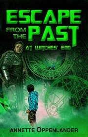 Escape from the past. At Witches' End cover image