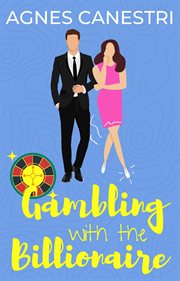 Gambling With the Billionaire : Gems of Love cover image