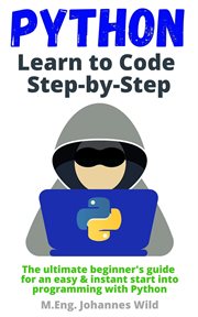 Python Learn to Code Step by Step cover image