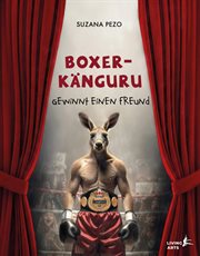 Boxer-Känguru Gewinnt Einen Freund cover image