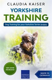 Yorkshire training - dog training for your yorkshire terrier puppy cover image