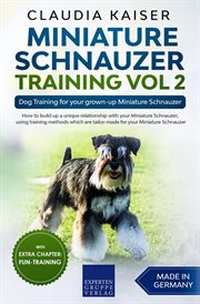Miniature schnauzer training, volume 2 cover image