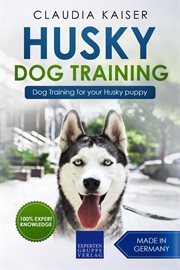 Husky training: dog training for your husky puppy cover image
