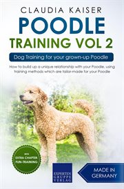 Poodle training vol 2 – dog training for your grown-up poodle cover image