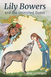 Lily Bowers and the uninvited guest cover image
