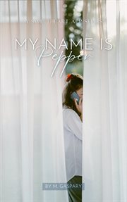 My Name Is Pepper cover image