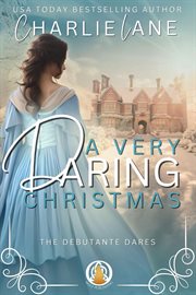 A very daring Christmas. Debutante dares cover image