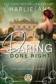 Daring done right. Debutante dares cover image