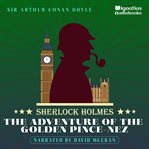 The Adventure of the Golden Pince-Nez cover image