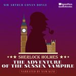 The Adventure of the Sussex Vampire cover image