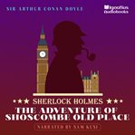 The Adventure of Shoscombe Old Place cover image