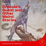 Dracula's Guest and Other Weird Stories cover image