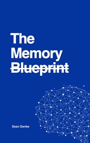 The Memory Blueprint cover image