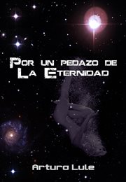 Por un pedazo de la Eternidad cover image