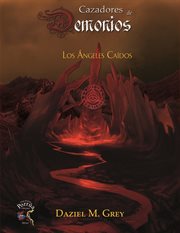 Cazadores de demonios. Los Ángeles Caídos cover image