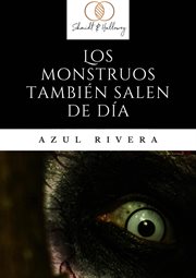 Los Monstruos También Salen De Día cover image