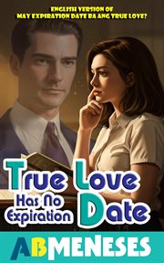 True Love Has No Expiration Date cover image