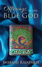 Offerings to the Blue God cover image
