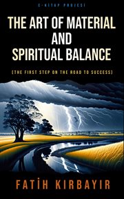 The Art of Material and Spiritual Balance cover image